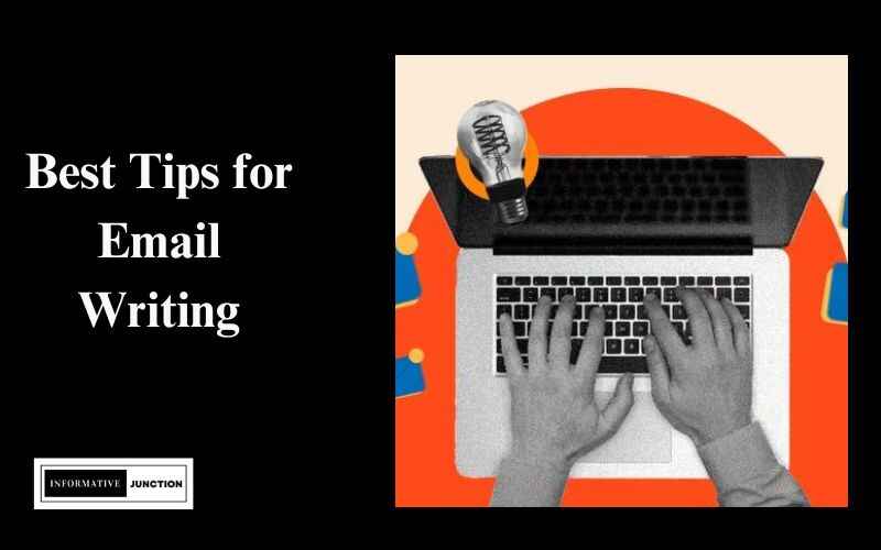 You are currently viewing Best Tips for Email Writing 