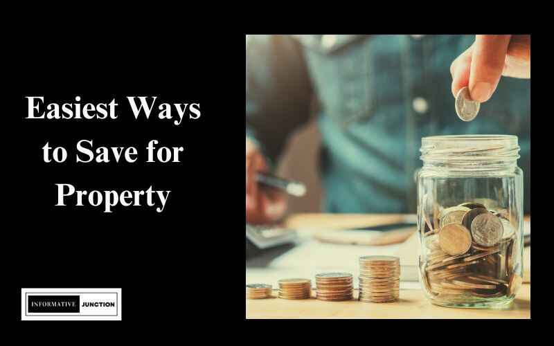 You are currently viewing Most Easiest Ways to Save Money and buy Property