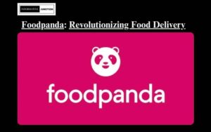 Read more about the article Foodpanda: Revolutionizing Food Delivery Services in the Digital Age