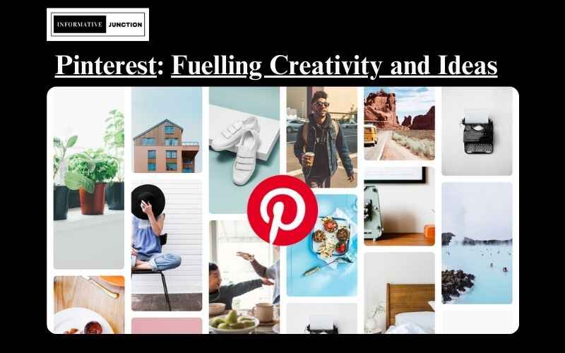 You are currently viewing The Power of Visual Inspiration: How Pinterest Fuels Creativity and Ideas