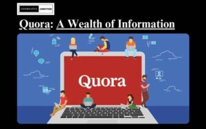 Read more about the article Finding Gold in Knowledge: Exploring the Wealth of Information on Quora
