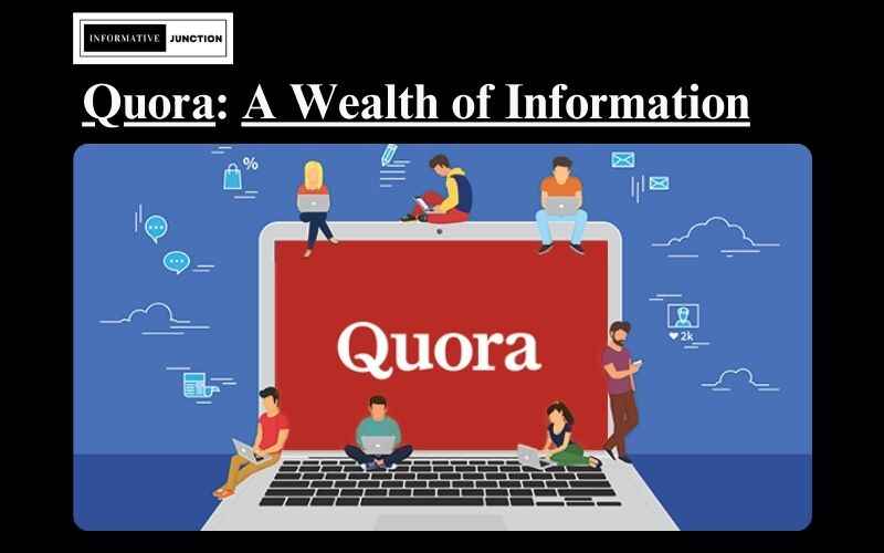 You are currently viewing Finding Gold in Knowledge: Exploring the Wealth of Information on Quora