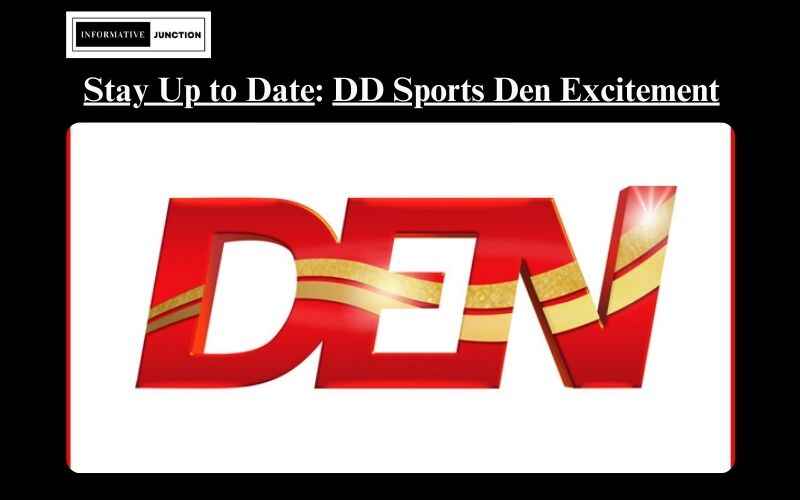 You are currently viewing Stay Up to Date: Catch the Excitement with DD Sports Den Channel Number
