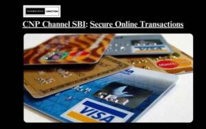 Read more about the article CNP Channel SBI: Your Guide to Secure Online Transactions