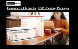 Read more about the article E-commerce Chronicles: What to Know About ‘Package Acceptance Pending USPS’