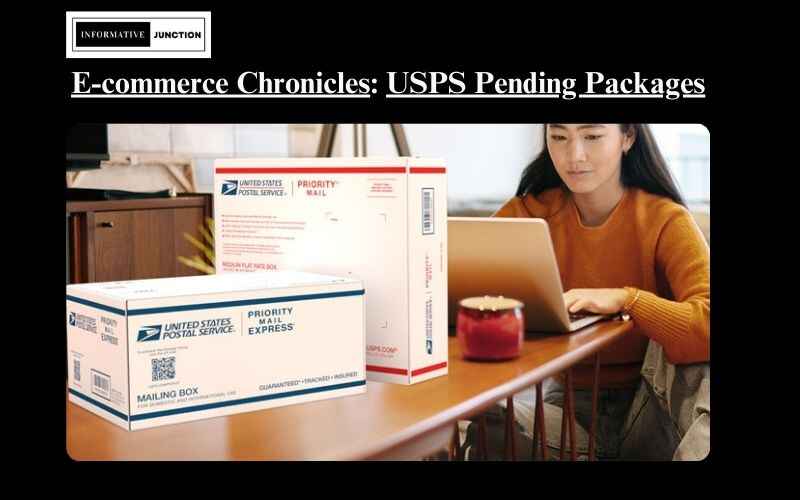You are currently viewing E-commerce Chronicles: What to Know About ‘Package Acceptance Pending USPS’