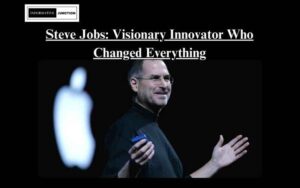 Read more about the article Steve Jobs: The Visionary Innovator Who Changed the World