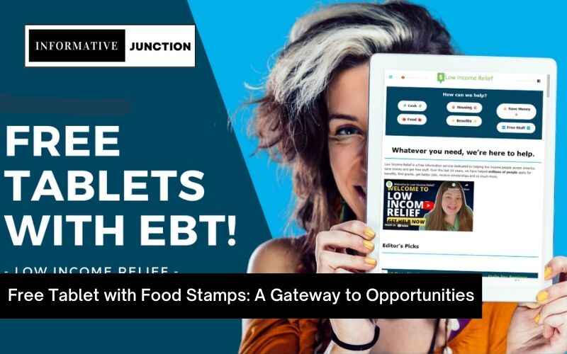 Read more about the article Free Tablet with Food Stamps: A Gateway to Opportunities