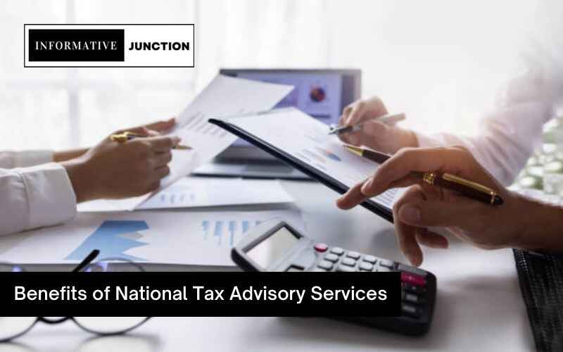 You are currently viewing Unlocking the Benefits of National Tax Advisory Services
