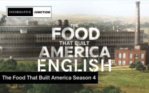 Read more about the article The Food That Built America Season 4: A Delectable Journey Through History