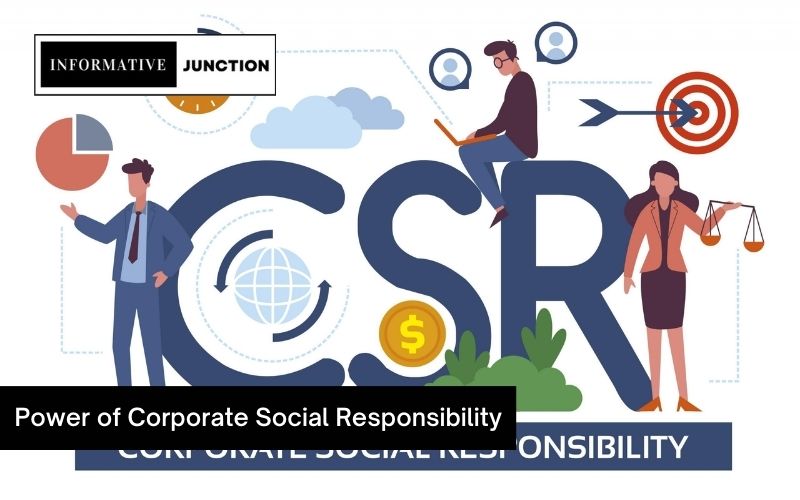 You are currently viewing The Power of Corporate Social Responsibility: Making a Profound Impact Beyond Profits