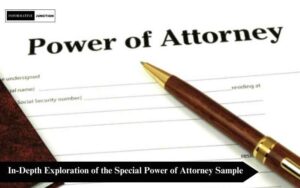 Read more about the article Revealing Authority: An In-Depth Exploration of the Special Power of Attorney Sample