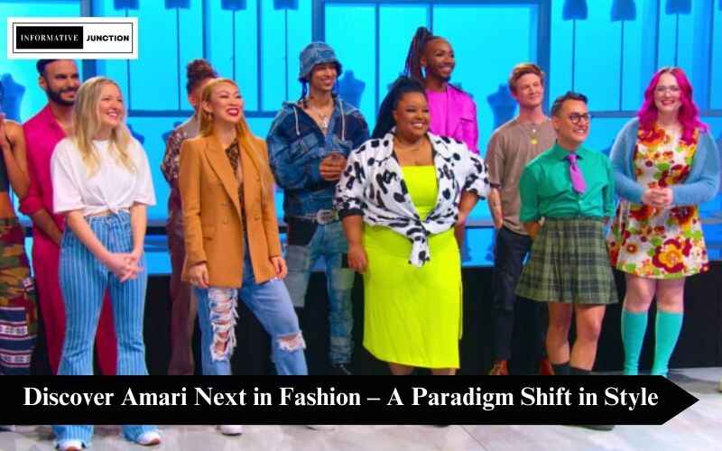 You are currently viewing Amari Next in Fashion: Unveiling the Trendsetting Revolution