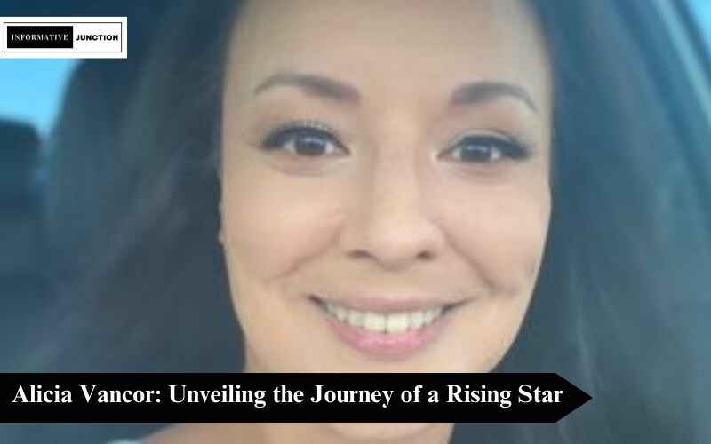 You are currently viewing Alicia Vancor – Unveiling the Journey of a Rising Star