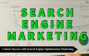 Read more about the article Unleash the Power of Search Engine Optimization Marketing: Elevating Your Online Presence