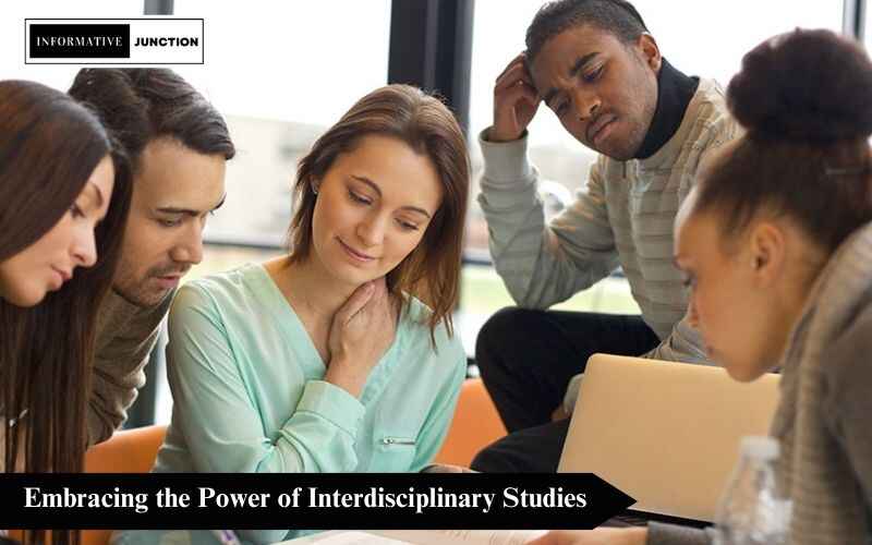 Read more about the article Embrace the Power of Interdisciplinary Studies: Broadening Horizons and Igniting Innovation
